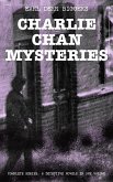 CHARLIE CHAN MYSTERIES – Complete Series: 6 Detective Novels in One Volume (eBook, ePUB)