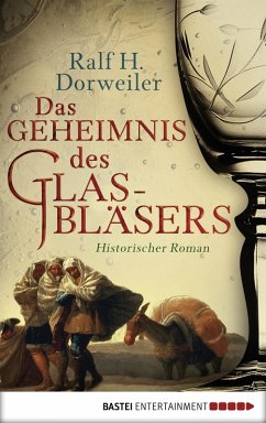 Das Geheimnis des Glasbläsers (eBook, ePUB) - Dorweiler, Ralf H.