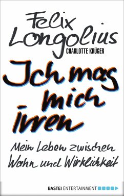 Ich mag mich irren (eBook, ePUB) - Longolius, Felix