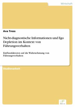 Nicht-diagnostische Informationen und Ego Depletion im Kontext von Führungsverhalten (eBook, PDF) - Tress, Ava