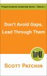 Don't Avoid Gaps, Lead Through Them... - Bild 1