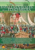 Breve historia de las batallas navales de la Edad Media (eBook, ePUB)