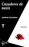 Cazadores de nazis (eBook, ePUB)