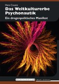 Das Weltkulturerbe Psychonautik (eBook, ePUB)