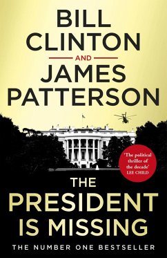 The President is Missing (eBook, ePUB) - Clinton, President Bill; Patterson, James