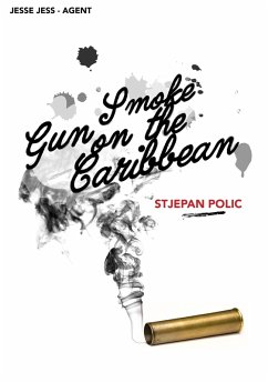 Gun Smoke on the Caribbean (eBook, ePUB) - Polic, Stjepan