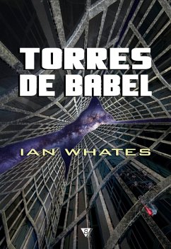 Torres de Babel (eBook, ePUB) - Whates, Ian
