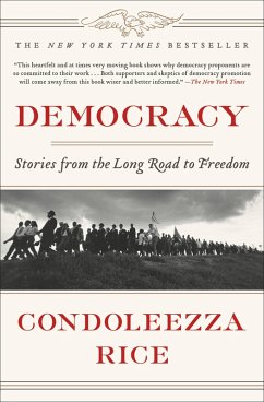 Democracy (eBook, ePUB) - Rice, Condoleezza