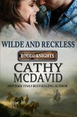 Wilde and Reckless: Rodeo Knights, A Western Romance Novel (Reckless, AZ) (eBook, ePUB)