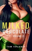 Milked Chocolate (eBook, ePUB) Milked Chocolate (eBook, ePUB)