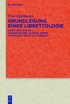 Grundlegung einer Librettologie (eBook, PDF) - Hartmann, Tina