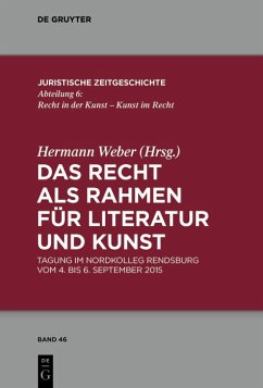 Das Recht als Rahmen für Literatur und Kunst (eBook, PDF)