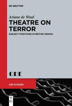 Theatre on Terror (eBook, ePUB) - De Waal, Ariane