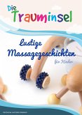 Die Trauminsel - lustige Massagegeschichten für Kinder (eBook, ePUB)