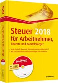 Steuer 2018 für Arbeitnehmer, Beamte und Kapitalanleger, m. CD-ROM