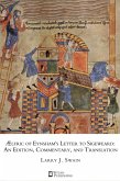 AElfric of Eynsham's Letter to Sigeweard: An Edition, Commentary, and Translation (eBook, ePUB)