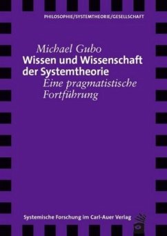 Wissen und Wissenschaft der Systemtheorie - Gubo, Michael