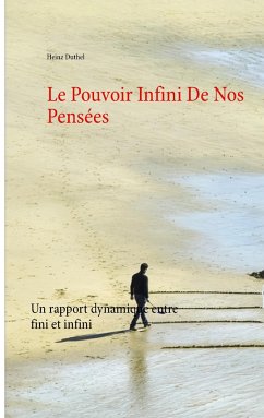 Le Pouvoir Infini De Nos Pensées - Duthel, Heinz