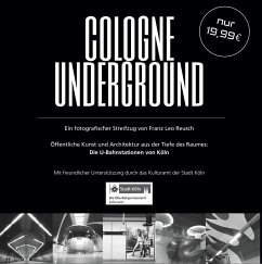 Cologne Underground - Reusch, Franz Leo
