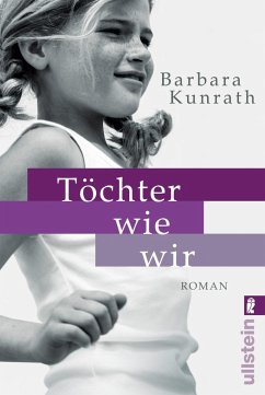 Töchter wie wir - Kunrath, Barbara