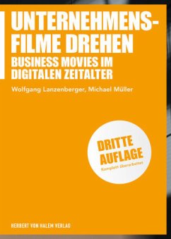 Unternehmensfilme drehen - Lanzenberger, Wolfgang;Müller, Michael