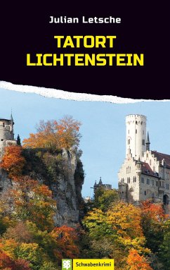 Tatort Lichtenstein - Letsche, Julian