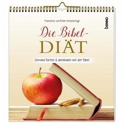 Die Bibel-Diät - Ritter-Groenesteyn, Franziskus von
