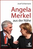 Angela Merkel aus der Nähe