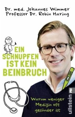 Ein Schnupfen ist kein Beinbruch - Wimmer, Johannes;Haring, Robin