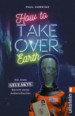 How to Take Over Earth - Hawkins, Paul