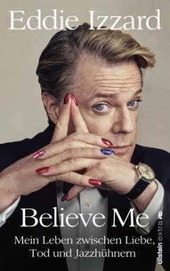 Believe Me - Izzard, Eddie