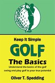 Keep it Simple Golf - The Basics (eBook, ePUB)