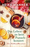 Das Leben ist kein Punschkonzert (eBook, ePUB)