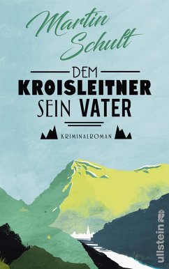Dem Kroisleitner sein Vater / Polizeiobermeister Frassek Bd.1 (eBook, ePUB) - Schult, Martin