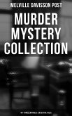 Murder Mystery Collection: 40+ Thriller Novels & Detective Tales (eBook, ePUB)