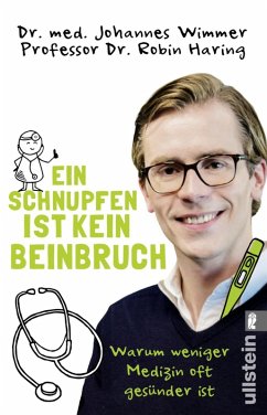 Ein Schnupfen ist kein Beinbruch (eBook, ePUB) - Wimmer, Johannes; Haring, Robin