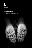 Fotoperiodismo 3.0 (eBook, ePUB)