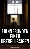 Erinnerungen einer Überflüssigen (Autobiografischer Roman) (eBook, ePUB)