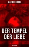 Der Tempel der Liebe (Mystery-Krimi) (eBook, ePUB)