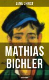 Mathias Bichler (Heimatroman) (eBook, ePUB)