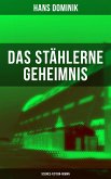 Das stählerne Geheimnis (Science-Fiction-Roman) (eBook, ePUB)