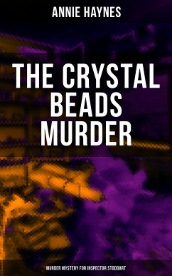 The Crystal Beads Murder (Murder Mystery for Inspector Stoddart) (eBook, ePUB) - Haynes, Annie