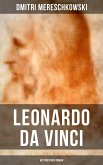 Leonardo da Vinci (Historischer Roman) (eBook, ePUB)