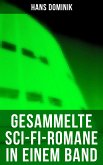 Gesammelte Sci-Fi-Romane in einem Band (eBook, ePUB)