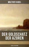 Der Goldschatz der Azoren (Science-Fiction-Roman) (eBook, ePUB)