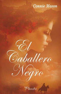 El caballero negro (eBook, ePUB) - Mason, Connie