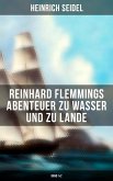 Reinhard Flemmings Abenteuer zu Wasser und zu Lande (Band 1&2) (eBook, ePUB)