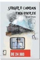 Sürgülü Camdan Tren Öyküleri - Duygun, Mustafa