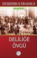 Delilige Övgü - Erasmus, Desiderius