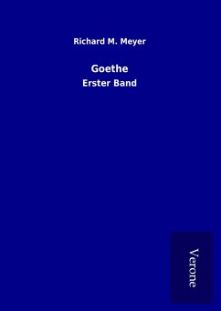 Goethe - Meyer, Richard M.